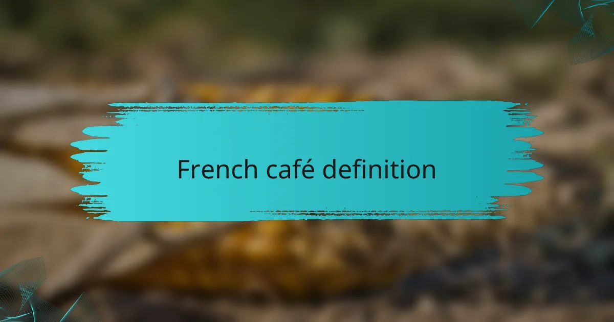 French café definition
