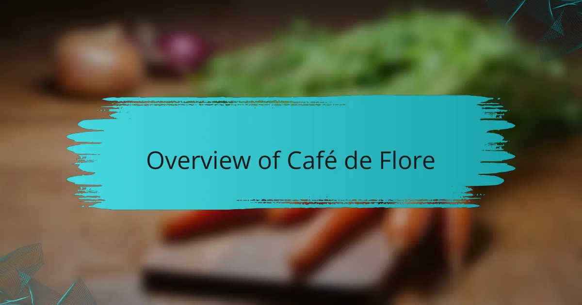 Overview of Café de Flore