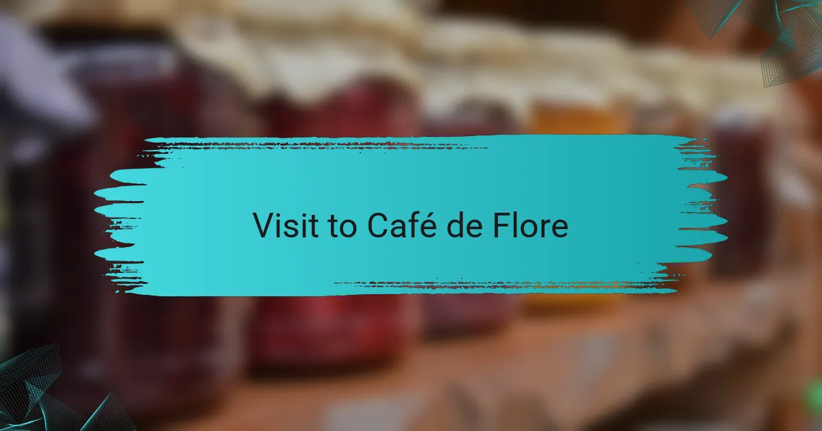 Visit to Café de Flore